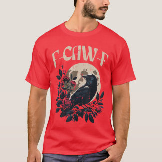Funny Crow Meme Caw Women Boys Men Girls Youtheen  T-Shirt