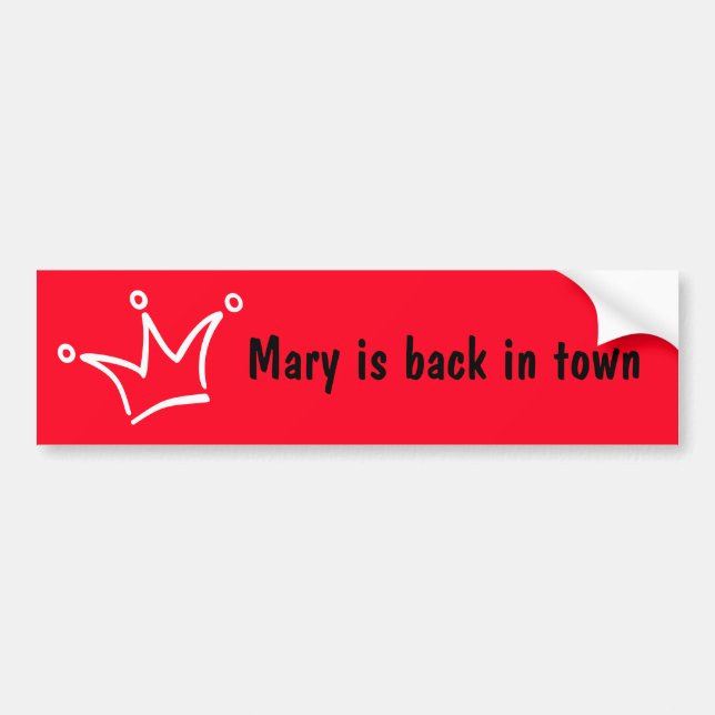 Funny Crown white + your backgr. & text Bumper Sticker (Front)