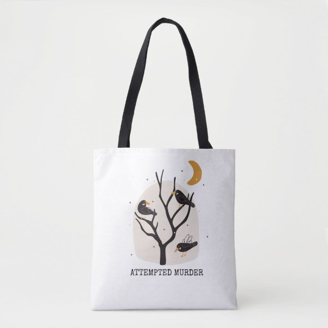 Funny crows Attempted Murder Halloween Gothic cute Tote Bag (Front)