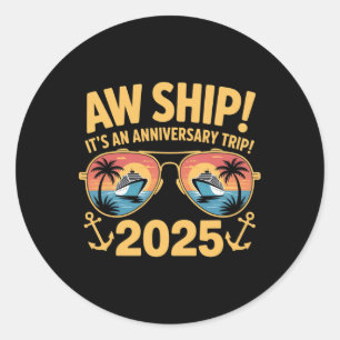 Funny Cruise Anniversary Trip 2025 Matching Couple Classic Round Sticker