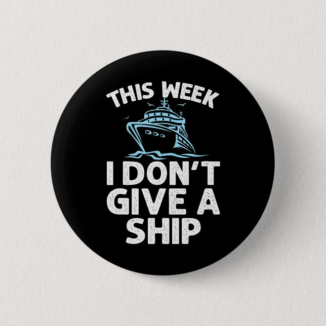 Funny Cruise Cruise Ship Cruising Lover 6 Cm Round Badge (Front)