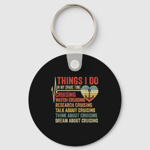 Funny Cruise Heartbeat Things I Do In My Spare Tim Key Ring