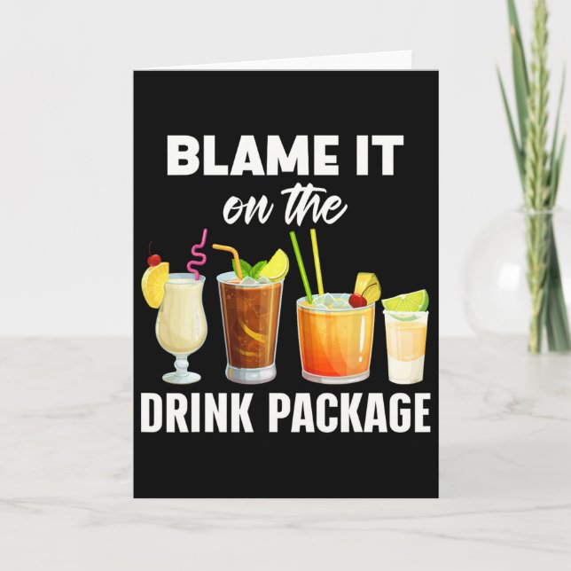 Funny Cruise Humor Blame It On The Drink Package V Card (Front)