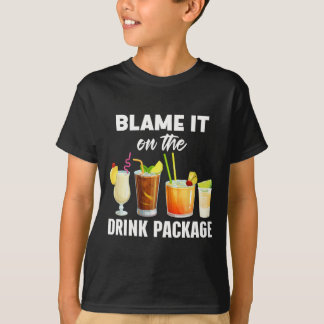 Funny Cruise Humor Blame It On The Drink Package V T-Shirt