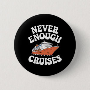 Funny Cruise Lover Men Women Boys Or Girls Cruises 6 Cm Round Badge