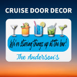 Funny Cruise Ship Booze Door Decor Magnet<br><div class="desc">Get ready for the cruise of a lifetime with this bar and cocktail themed door decor funny magnet! Perfect for your cruise stateroom, this magnet will add the perfect humourous touch to your ship cabin decor. Shop now and cruise in style! Cruise ship door finder is perfect for identifying your...</div>