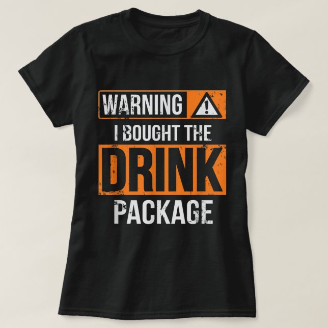 Funny Cruise Ship  Caribbean Vacation Drink Packag T-Shirt (Design Front)