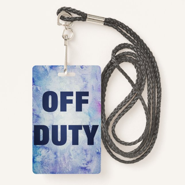 Funny Cruise Ship Off Duty Badge ID Badge (Front with Lanyard)