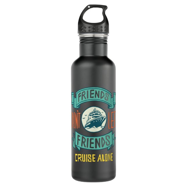Funny Cruise Ship Quote 710 Ml Water Bottle (Front)