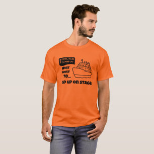 Funny Cruise shirt Most Likely To End Up On Stage