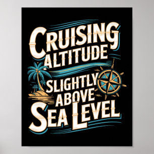 Funny Cruise Vacation Ocean Lovers Nautical Tropic Poster