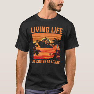 Funny Cruising Designs Men Women Cruise Ship Cruis T-Shirt