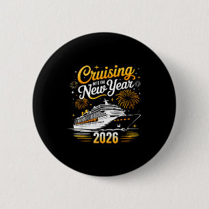Funny Cruising Into 2026 New Year Matching Family  6 Cm Round Badge