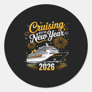 Funny Cruising Into 2026 New Year Matching Family  Classic Round Sticker