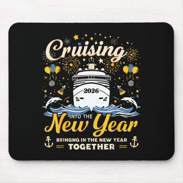 Funny Cruising Into 2026 New Year Matching Family  Mouse Mat (Front)