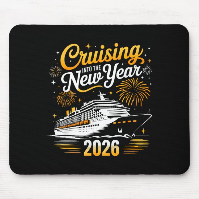 Funny Cruising Into 2026 New Year Matching Family  Mouse Mat (Front)