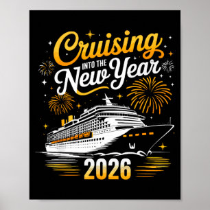 Funny Cruising Into 2026 New Year Matching Family  Poster