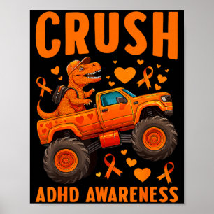 Funny Crush ADHD Awareness T-rex Monster Truck Poster