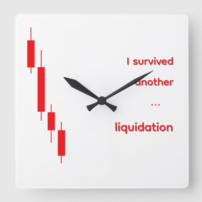 Funny Crypto "I Survived Liquidation" Clock (Front)