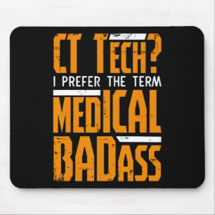 Funny Ct Tech Radiology Ct Cat Scan - Medical Bad  Mouse Mat