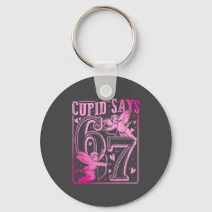 Funny Cud Says Six Seven Valentine 67 Meme Men Wom Key Ring