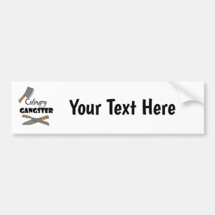 Funny Culinary Gangster Cooking Design Bumper Sticker