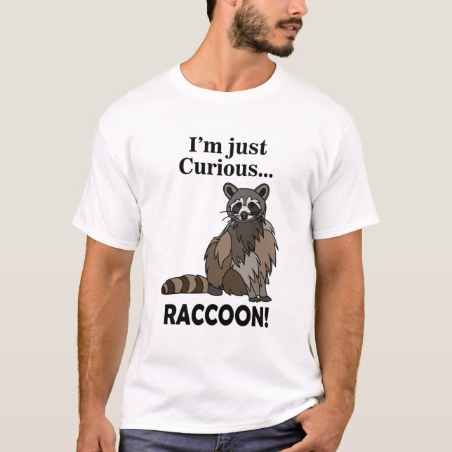 Funny Curious Racoon T-Shirt (Front)
