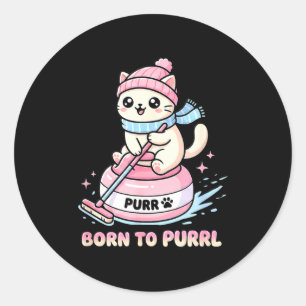 Funny Curling Cat Born To Purrl - Winter Sports Te Classic Round Sticker