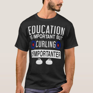 Funny Curling Design Gift T-Shirt