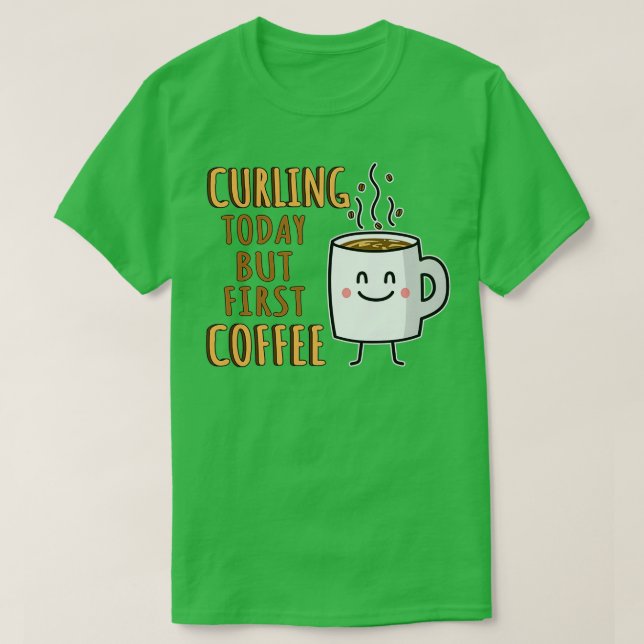 Funny Curling Humour T-Shirt (Design Front)