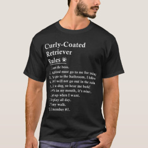 Funny Curly-coated Retriever Dog Rules Curly T-Shirt