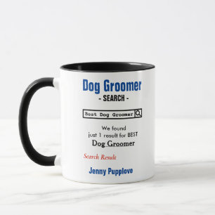 Funny Custom Best Dog Groomer Mug