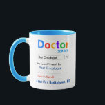 Funny Custom Best Oncologist Mug<br><div class="desc">Customise this funny custom best oncologist doctor gift mug to make a gift they will love. Great gift for doctors. RX Mugs - Just what the Dr ordered!</div>