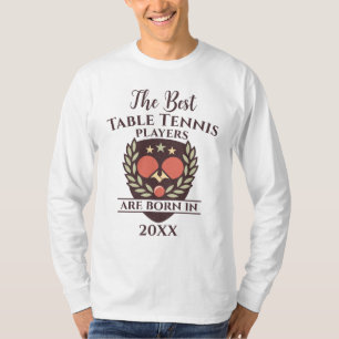 Funny Custom Birth Year Birthday Name Table Tennis T-Shirt