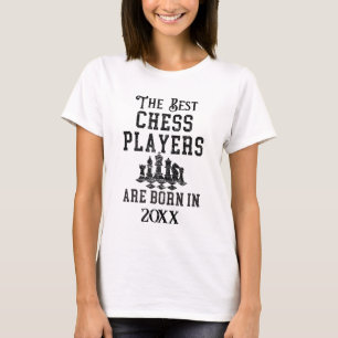 Funny Custom Chess Player Birth Year Birthday T-Shirt