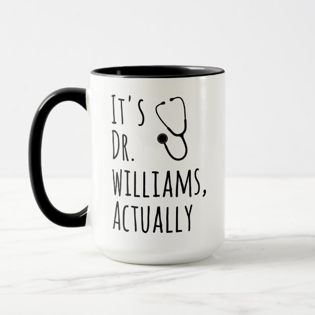 Funny Custom Doctor Name Gift – It's Dr. Actually Mug (Left)