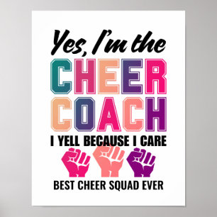 Funny Custom I Yell Because I Care CHEER COACH Poster