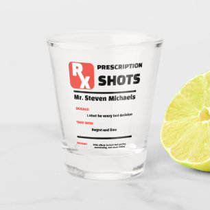 FUNNY! 🍋🟩 Custom Joke Prescription Shot Glass