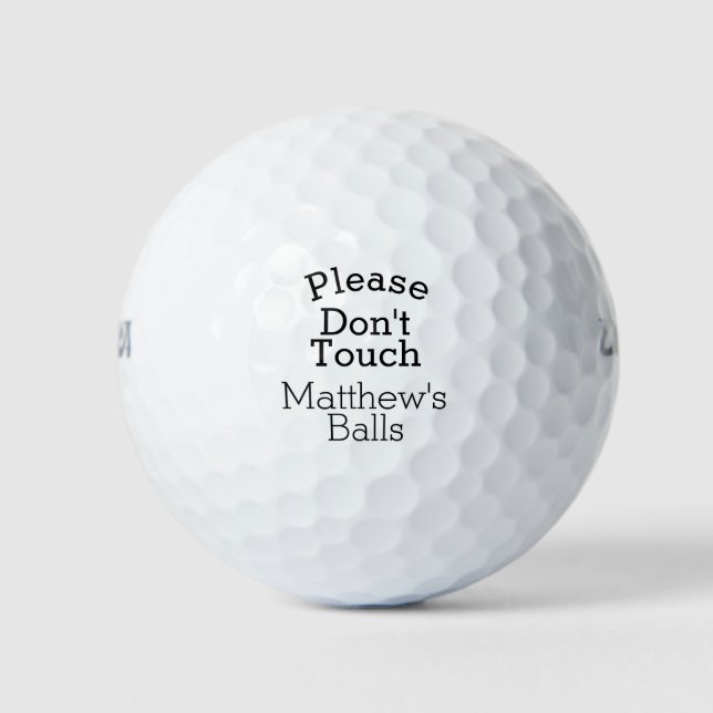 Funny Custom Name Don't Touch My Balls (Front)
