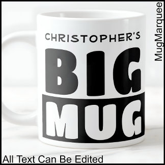Funny Custom Name Text Two Tone Black Big Mug 010