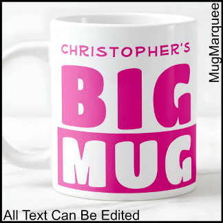 Funny Custom Name Text Two Tone Pink Big Mug 008