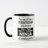 Funny Custom Paediatrician Ninja Gift Mug