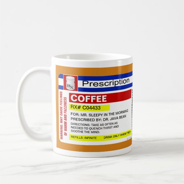 Funny Custom Personalised Prescription Coffee Mug (Left)