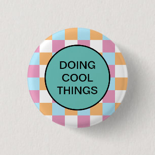 Funny custom text 3 cm round badge