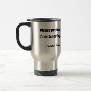 Funny Custom Travel Mug – Add Your Own Title
