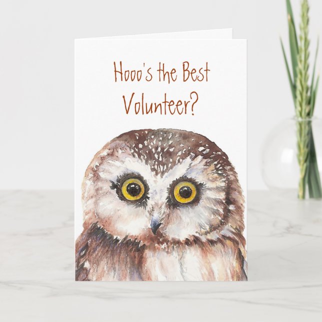 Funny Custom Volunteer? Birthday, Wise Owl Humour Card (Front)
