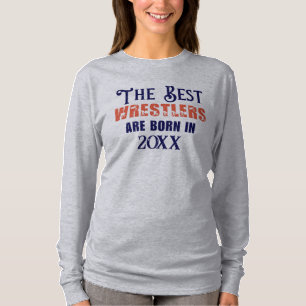 Funny Custom Wrestler Birth Year Birthday  T-Shirt