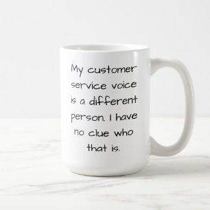 Funny Customer Service Mug (Left-Handed)