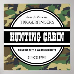 Funny Customised Camo Hunting Cabin Sign Poster