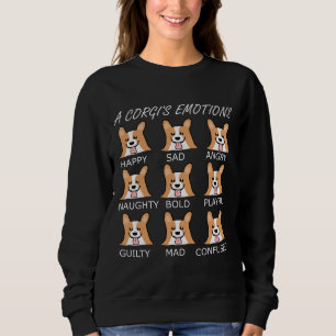 Funny Cute A Corgi X S Emotions Dog Puppy Pembroke Sweatshirt